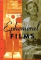 Ephemeral Films 1931-1960 (1994)