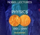 Nobel Lectures: Physics 1901-1995 (1999)